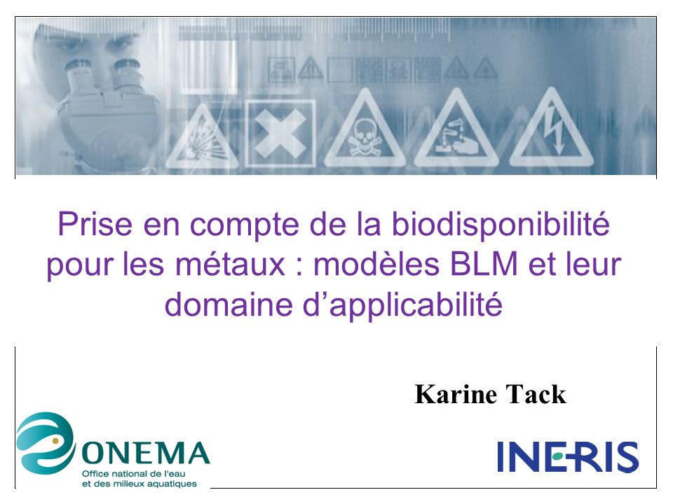 Prise en compte de la biodisponibilité pour les métaux : modèles BLM et leur domaine d’applicabilité
