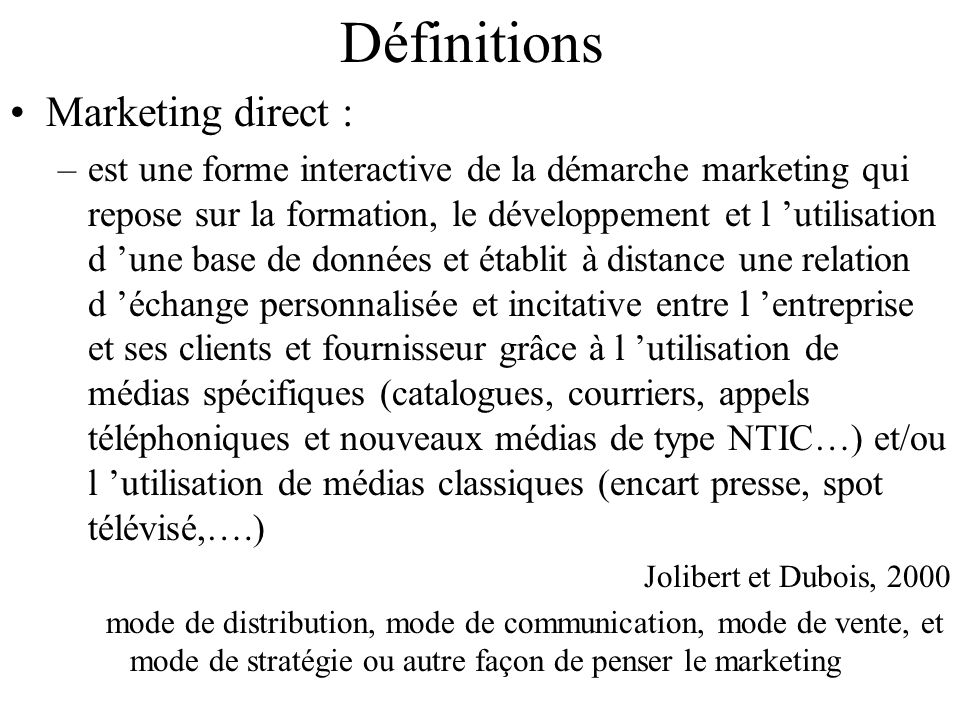 Définitions Marketing direct :