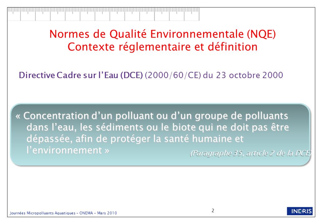 Normes de Qualité Environnementale (NQE) Contexte réglementaire et définition