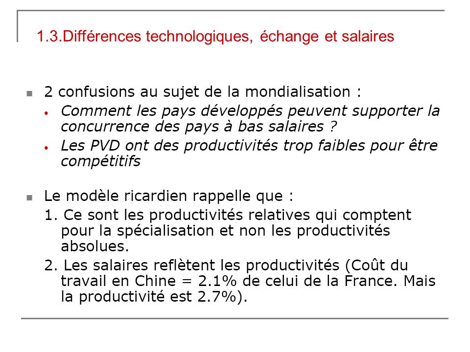 1.3.Différences technologiques, échange et salaires