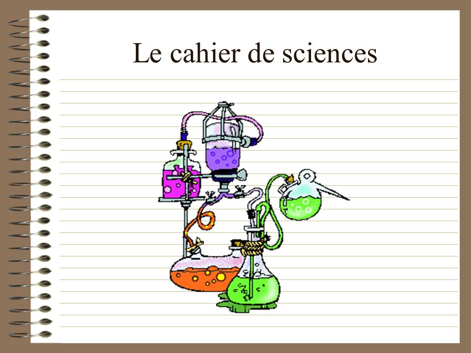 Le cahier de sciences