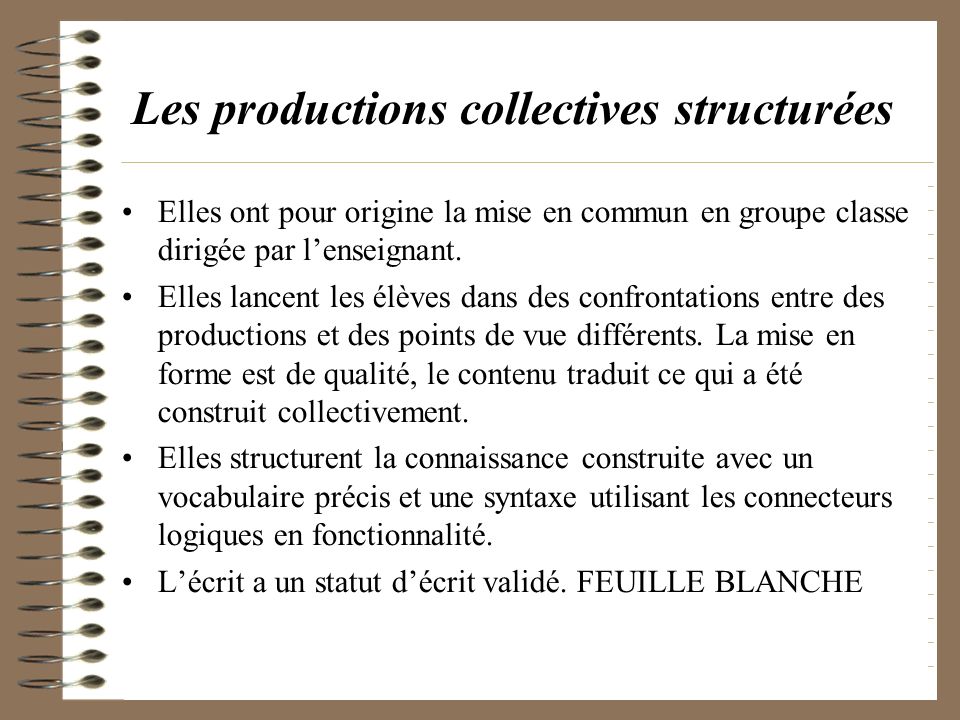 Les productions collectives structurées
