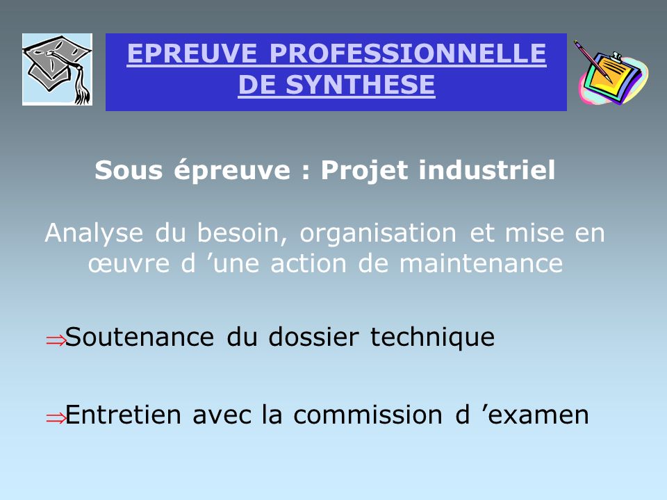 EPREUVE PROFESSIONNELLE DE SYNTHESE