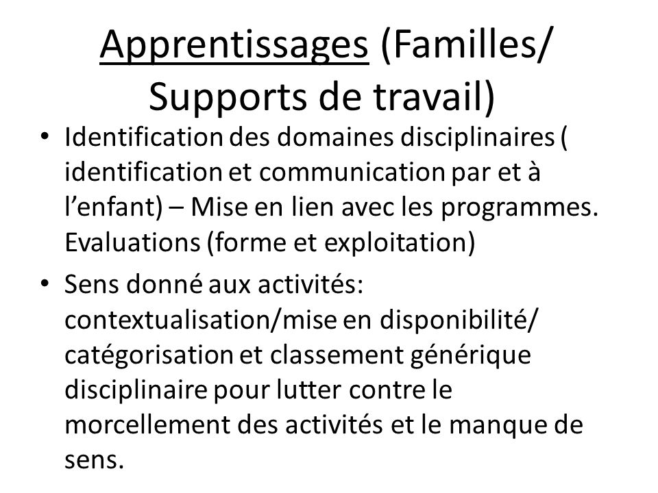 Apprentissages (Familles/ Supports de travail)