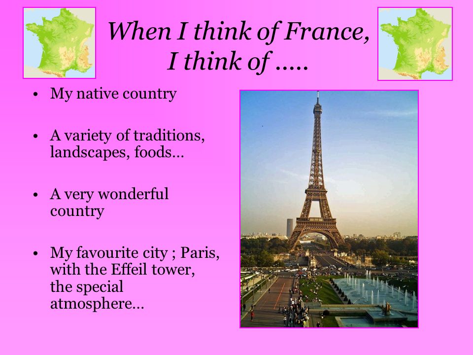 When I think of France, I think of .....