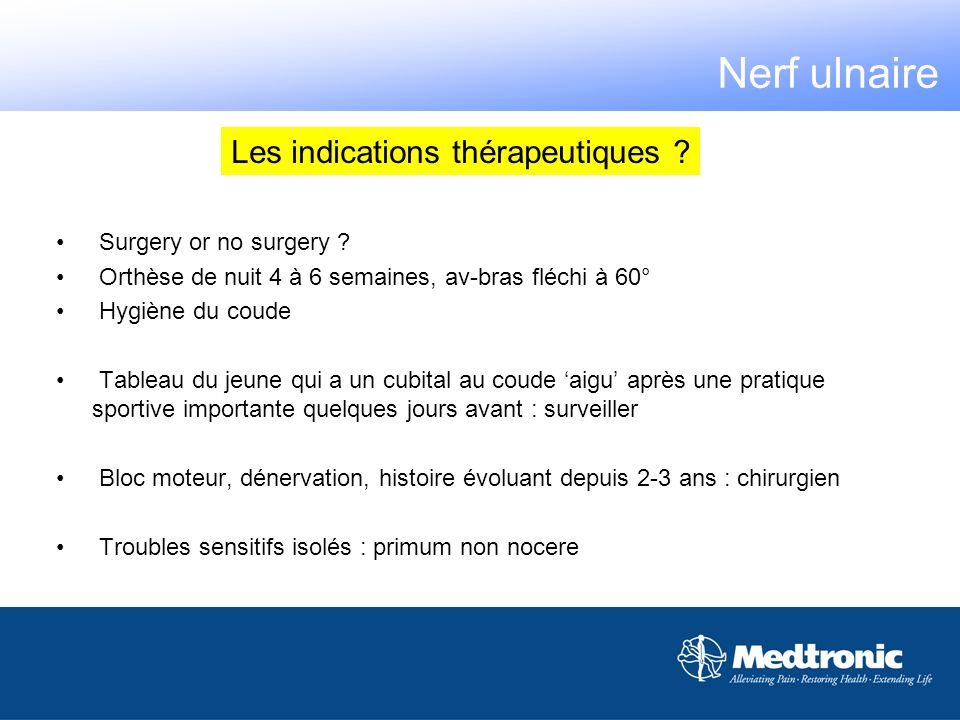 Nerf ulnaire Les indications thérapeutiques Surgery or no surgery