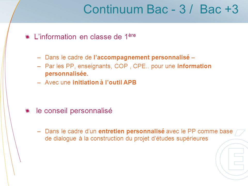 Continuum Bac - 3 / Bac +3 L’information en classe de 1ère