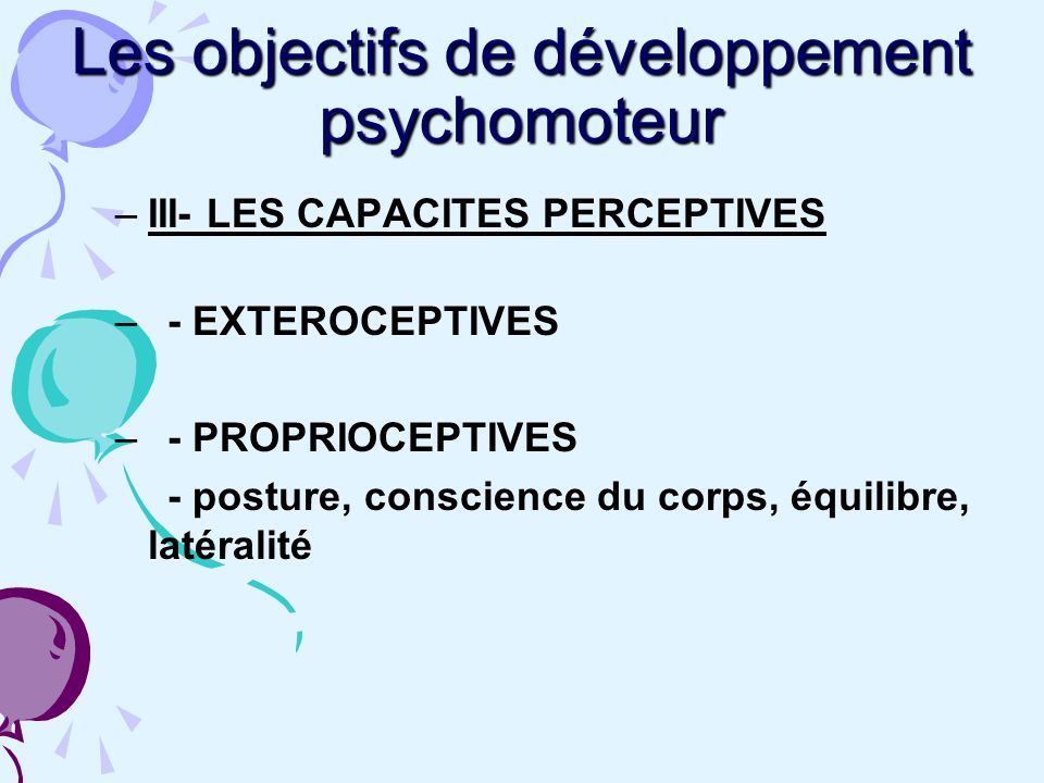 Les objectifs de développement psychomoteur