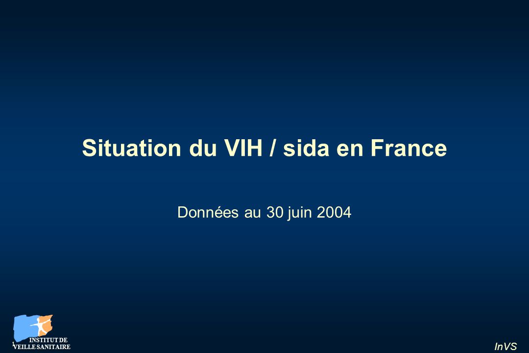 Situation du VIH / sida en France