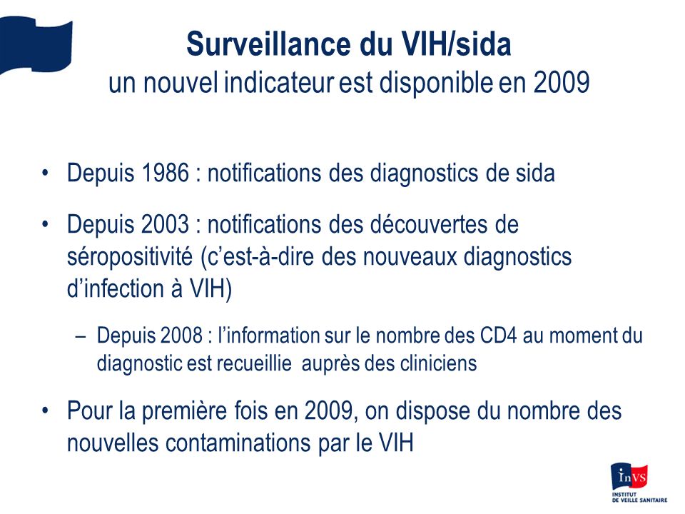 Surveillance du VIH/sida un nouvel indicateur est disponible en 2009