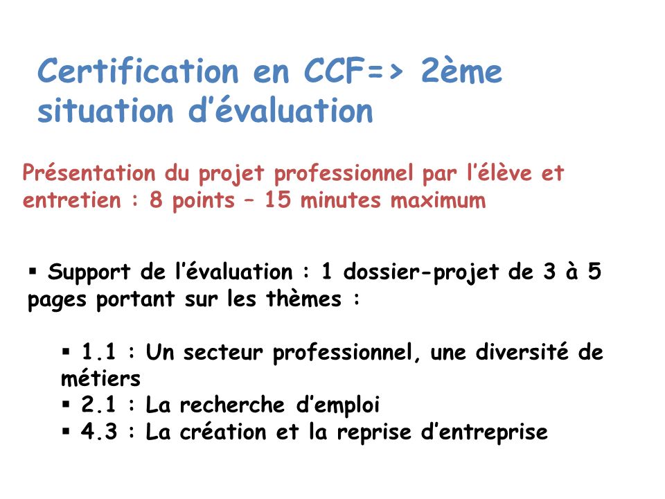 Certification en CCF=> 2ème situation d’évaluation
