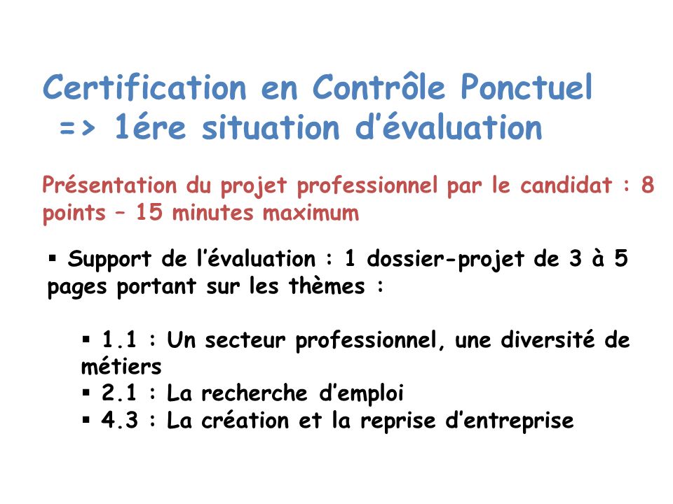 Certification en Contrôle Ponctuel => 1ére situation d’évaluation