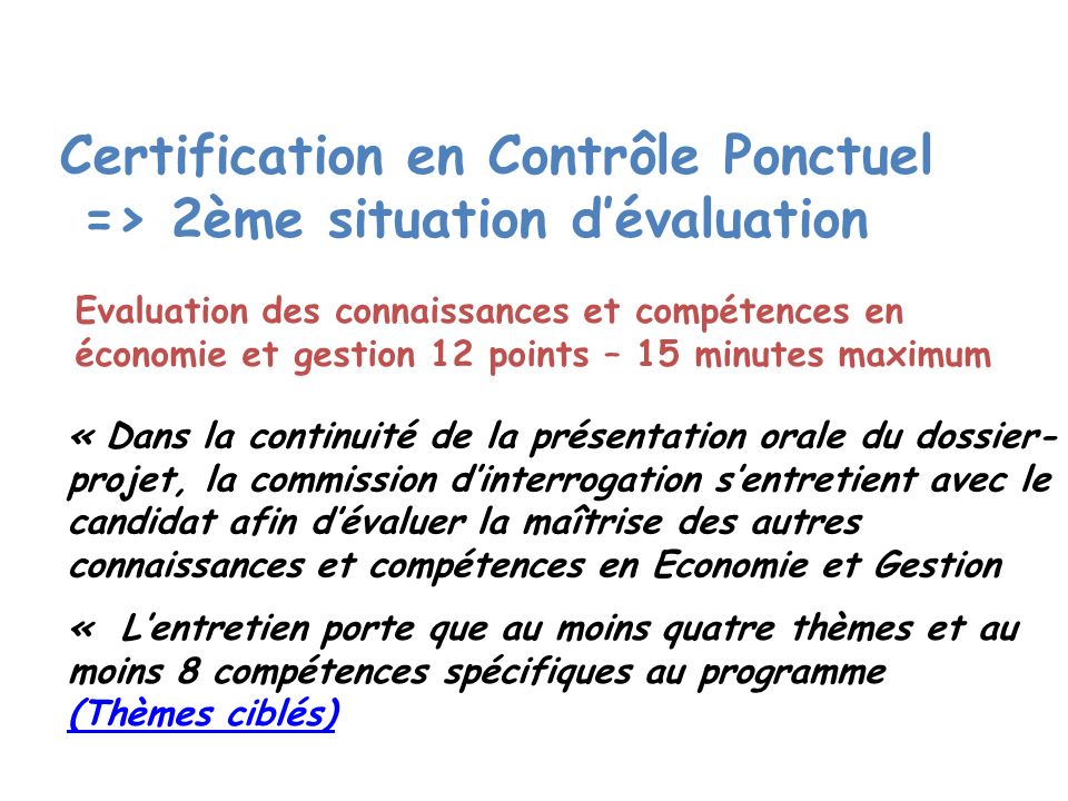 Certification en Contrôle Ponctuel => 2ème situation d’évaluation