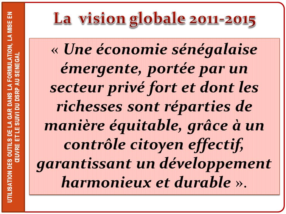 La vision globale