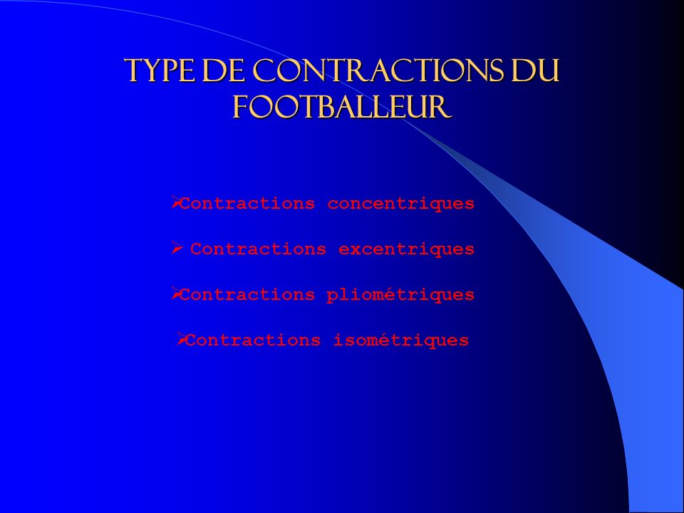 Type de contractions du footballeur
