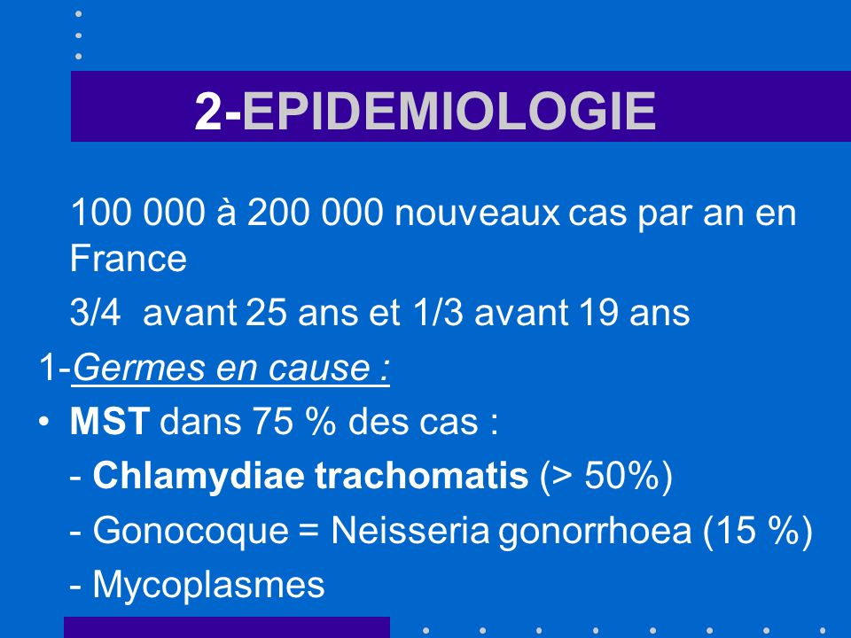 2-EPIDEMIOLOGIE à nouveaux cas par an en France