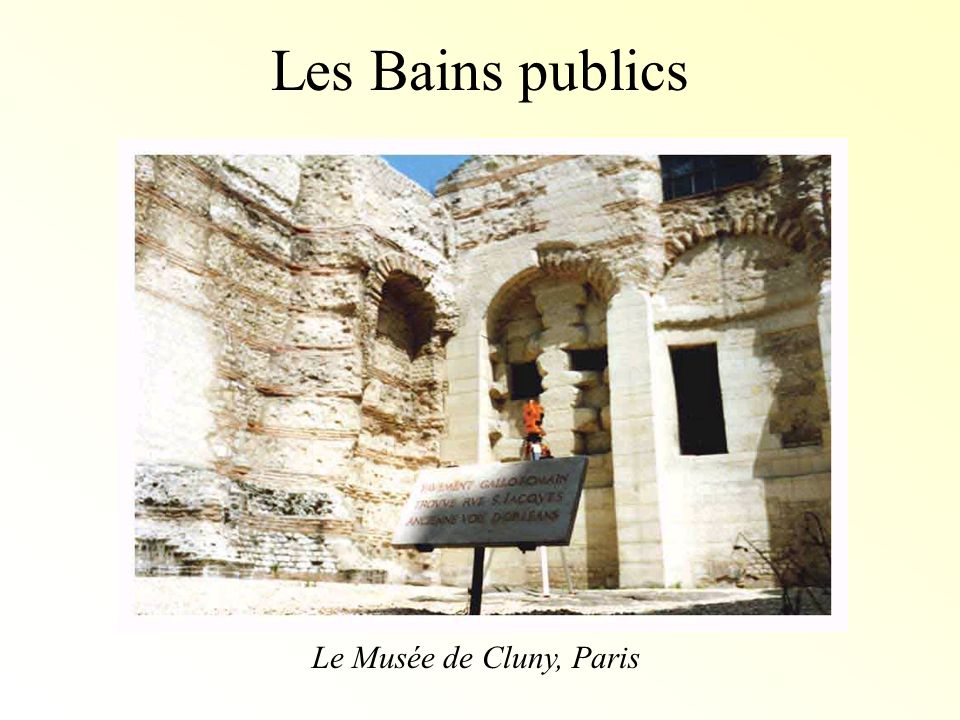 Les Bains publics Le Musée de Cluny, Paris
