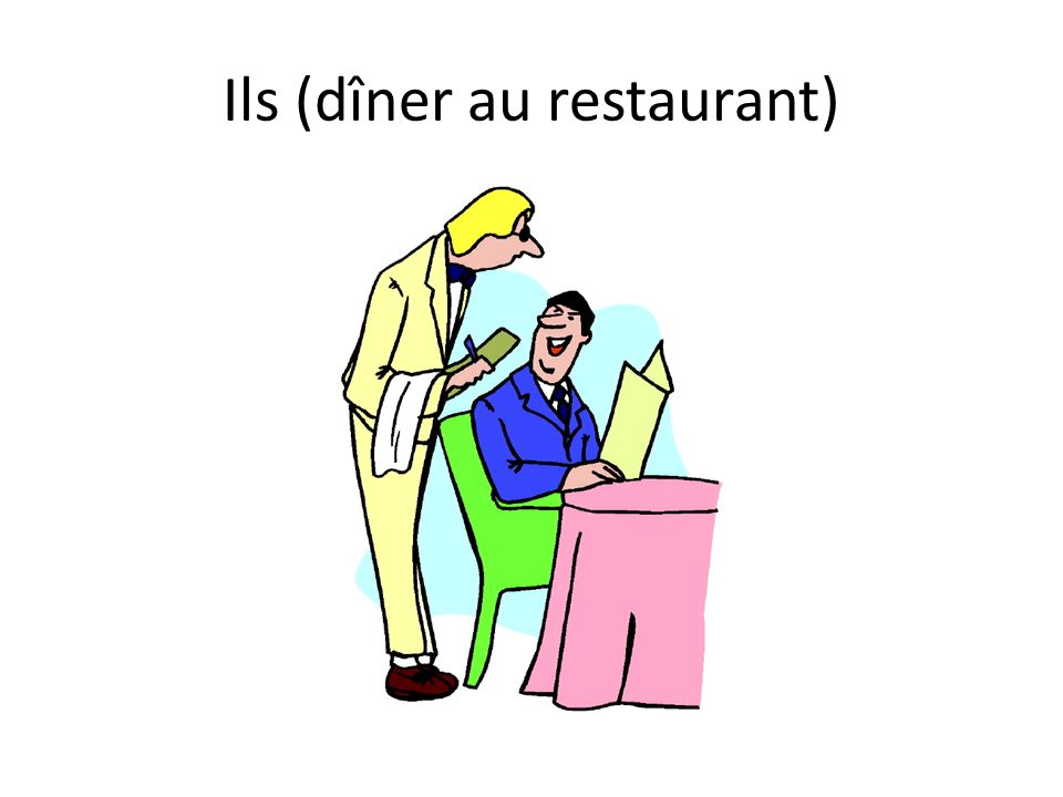 Ils (dîner au restaurant)