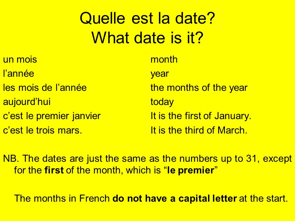 Quelle est la date What date is it