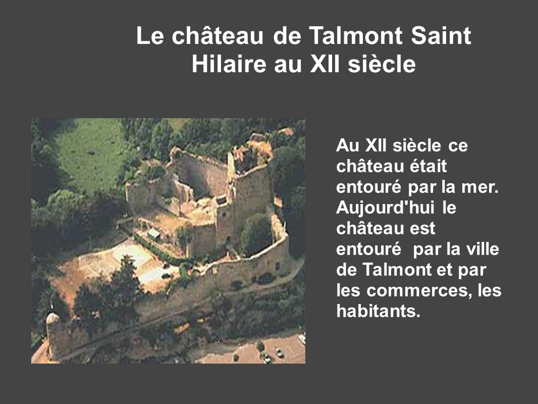 Le château de Talmont Saint Hilaire au XII siècle
