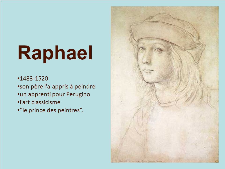 Raphael son père l a appris à peindre