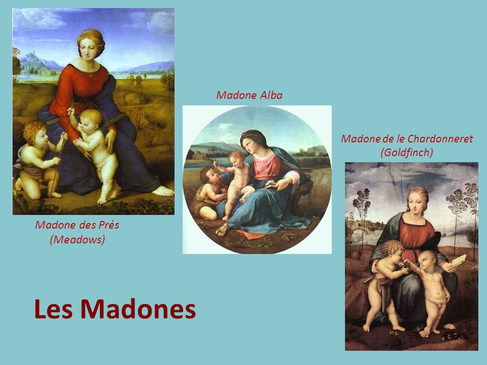 Les Madones Madone Alba Madone des Prés (Meadows)