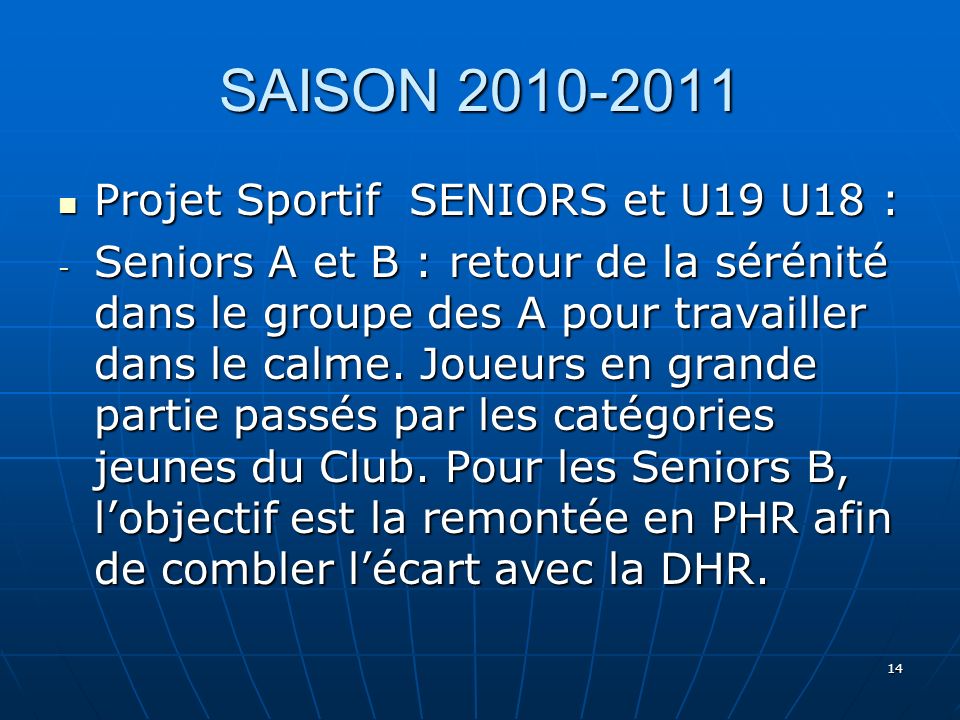 SAISON Projet Sportif SENIORS et U19 U18 :
