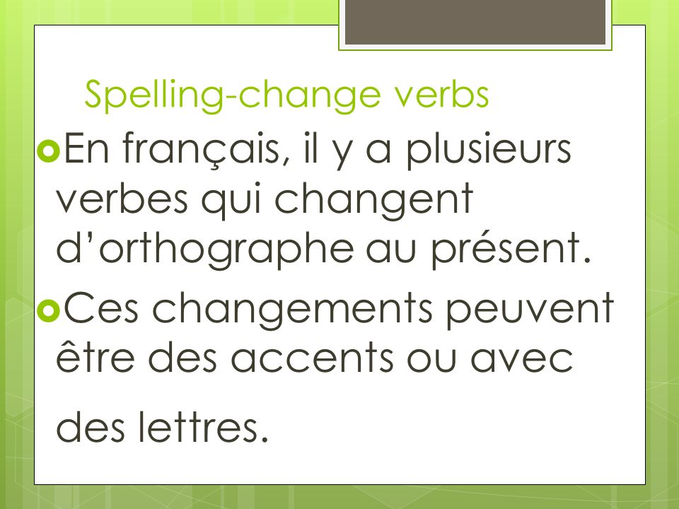 Spelling-change verbs