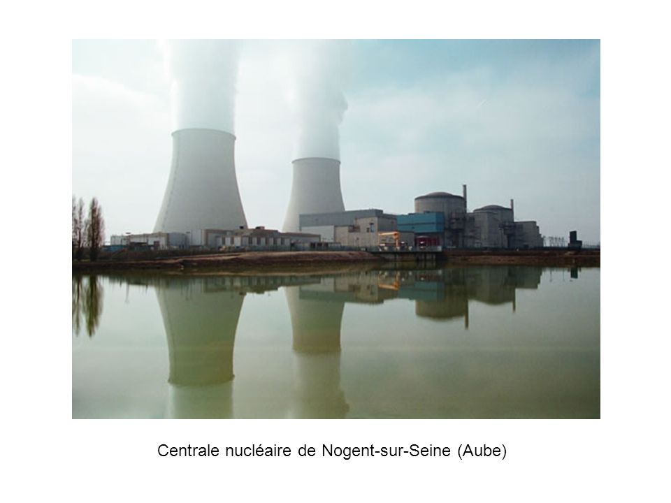 Centrale nucléaire de Nogent-sur-Seine (Aube)