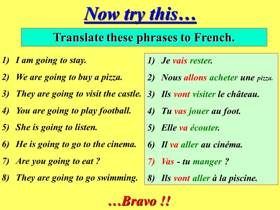 Translate these phrases to French.