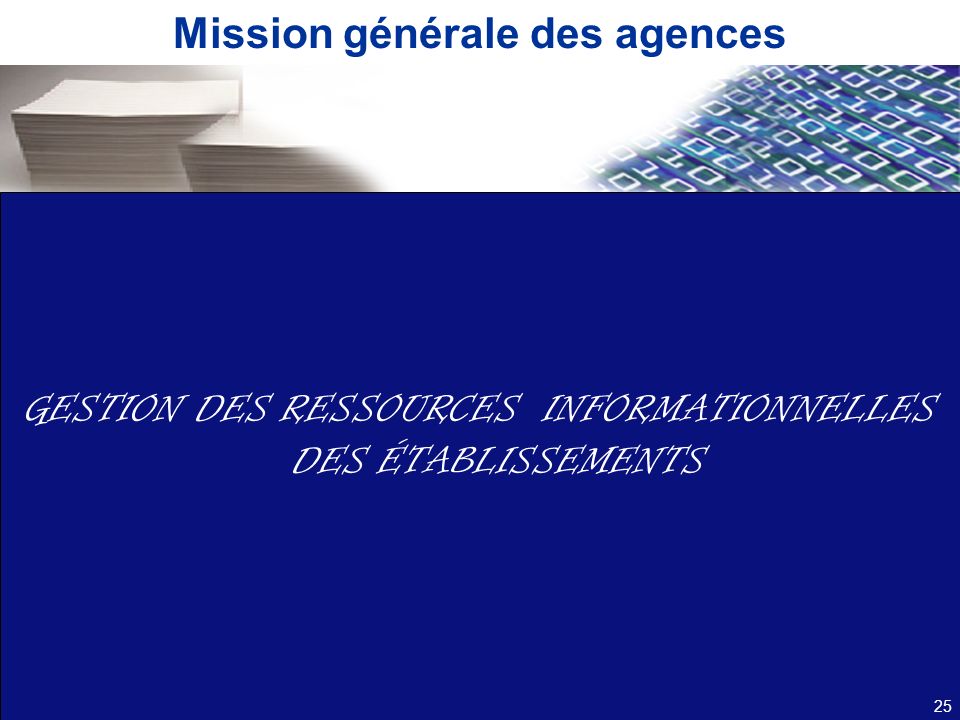 Mission générale des agences