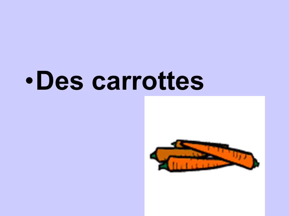 Des carrottes