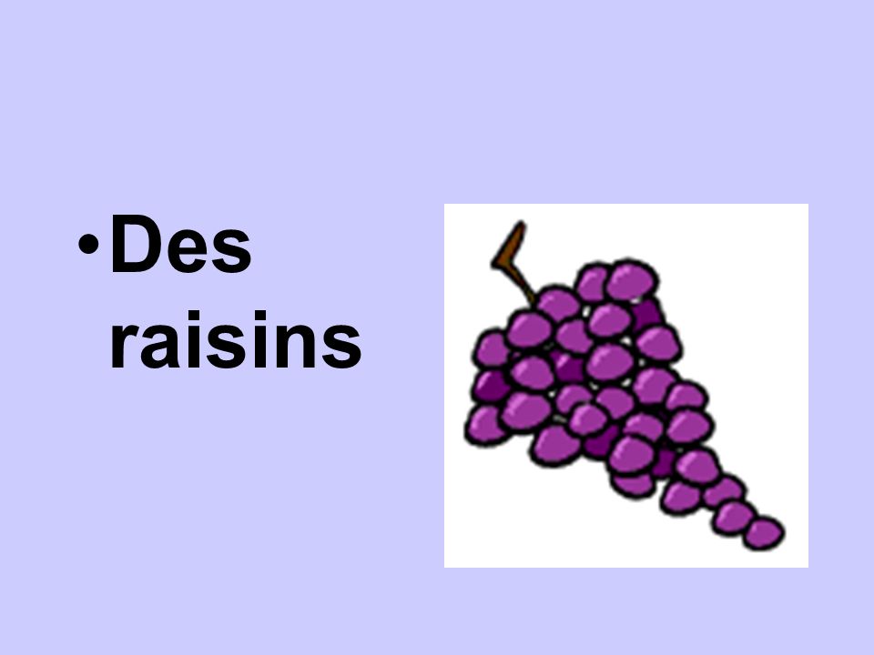 Des raisins