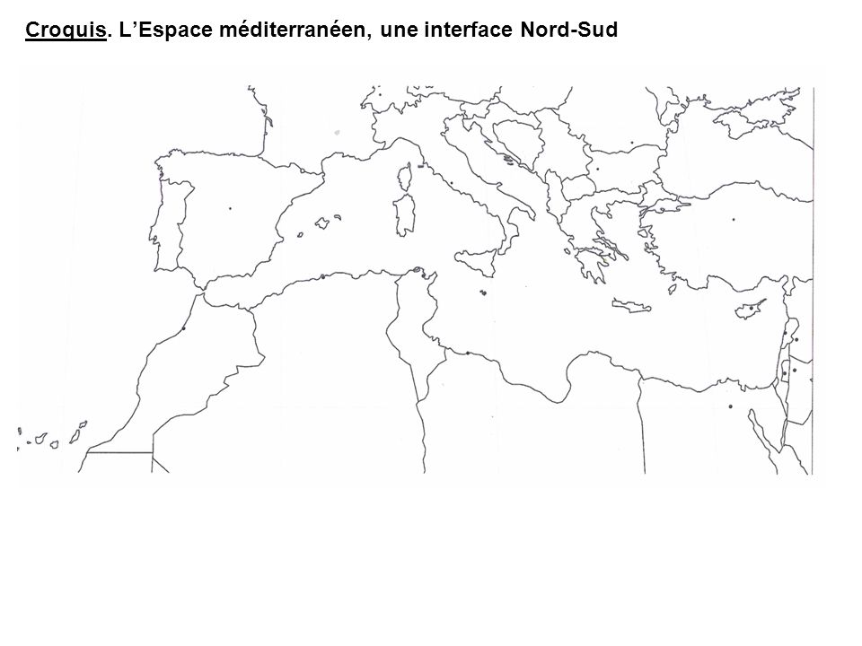 Croquis. L’Espace méditerranéen, une interface Nord-Sud