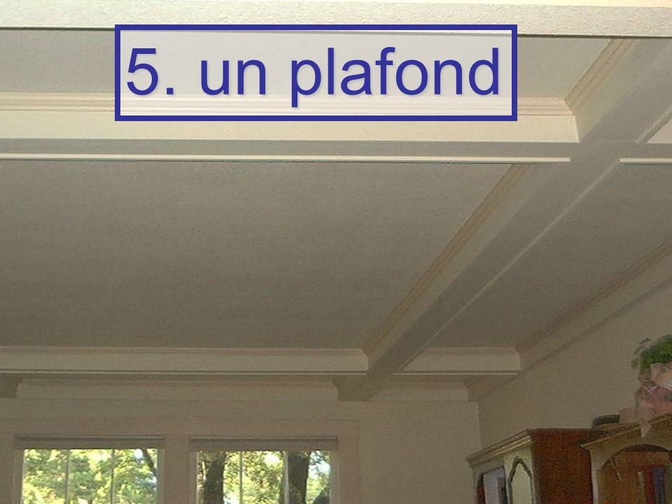 5. un plafond