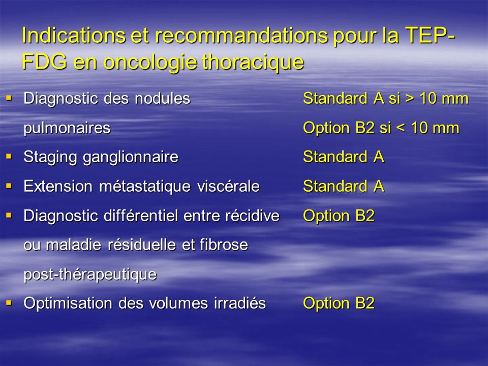 Indications et recommandations pour la TEP-FDG en oncologie thoracique