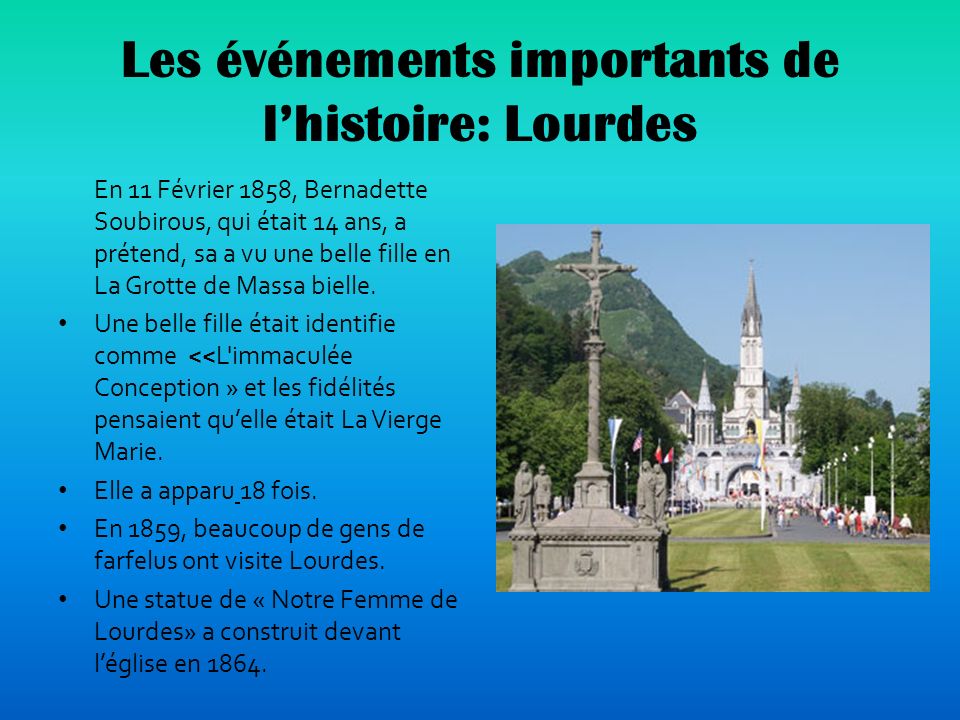 Les événements importants de l’histoire: Lourdes