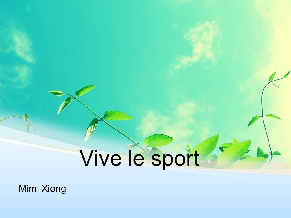 Vive le sport Mimi Xiong