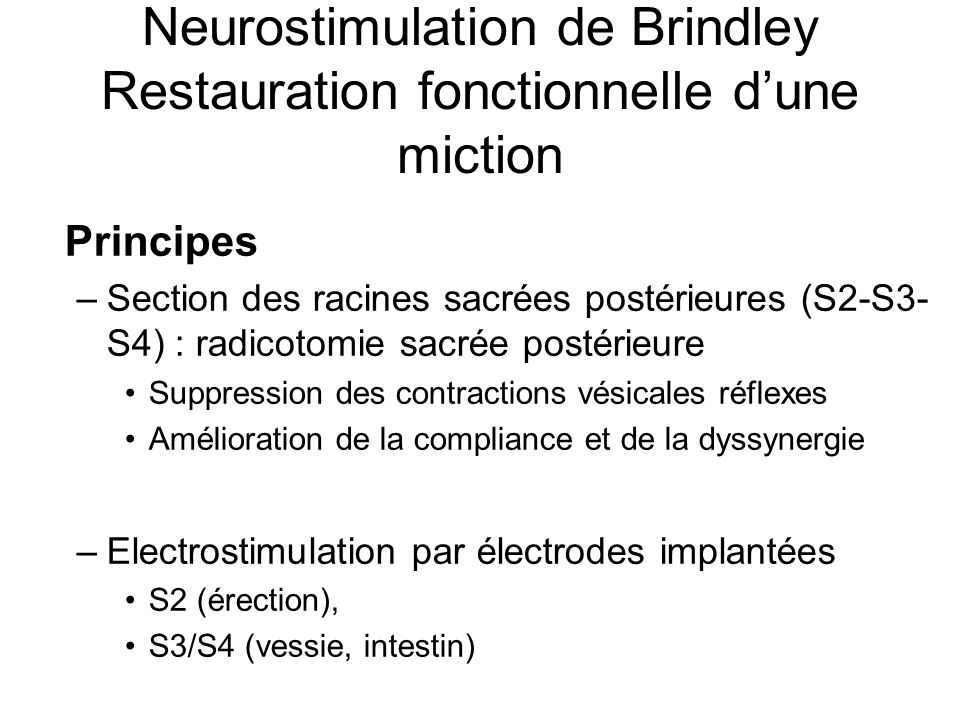 Neurostimulation de Brindley Restauration fonctionnelle d’une miction