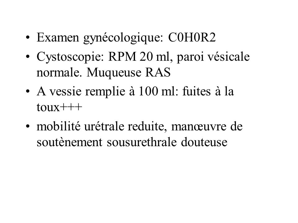 Examen gynécologique: C0H0R2
