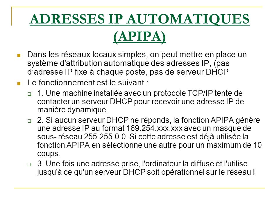 ADRESSES IP AUTOMATIQUES (APIPA)