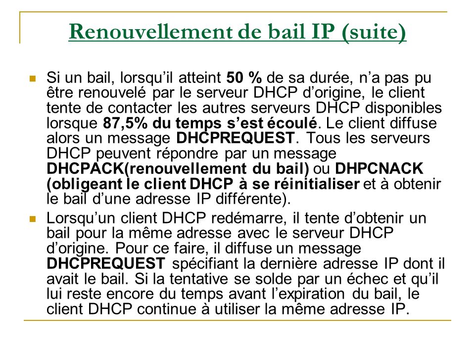 Renouvellement de bail IP (suite)
