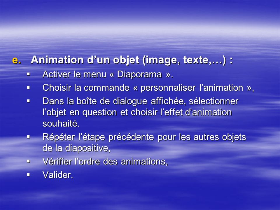 Animation d’un objet (image, texte,…) :