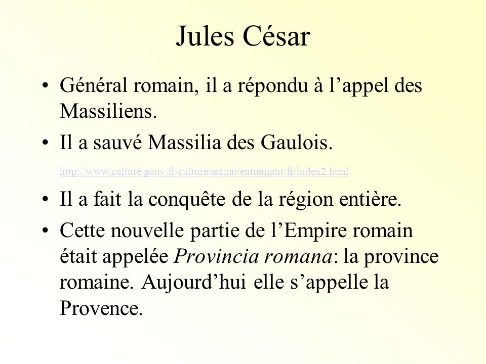Jules César Général romain, il a répondu à l’appel des Massiliens.