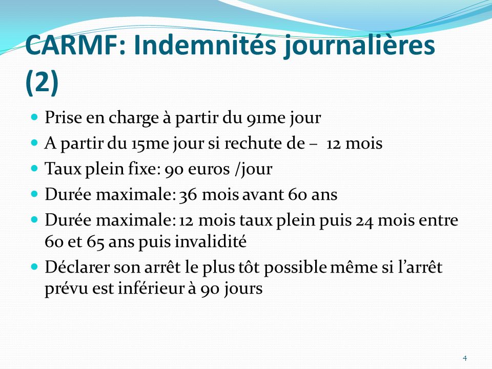 CARMF: Indemnités journalières (2)