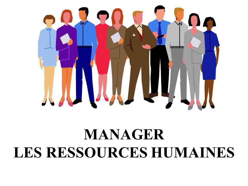 MANAGER LES RESSOURCES HUMAINES