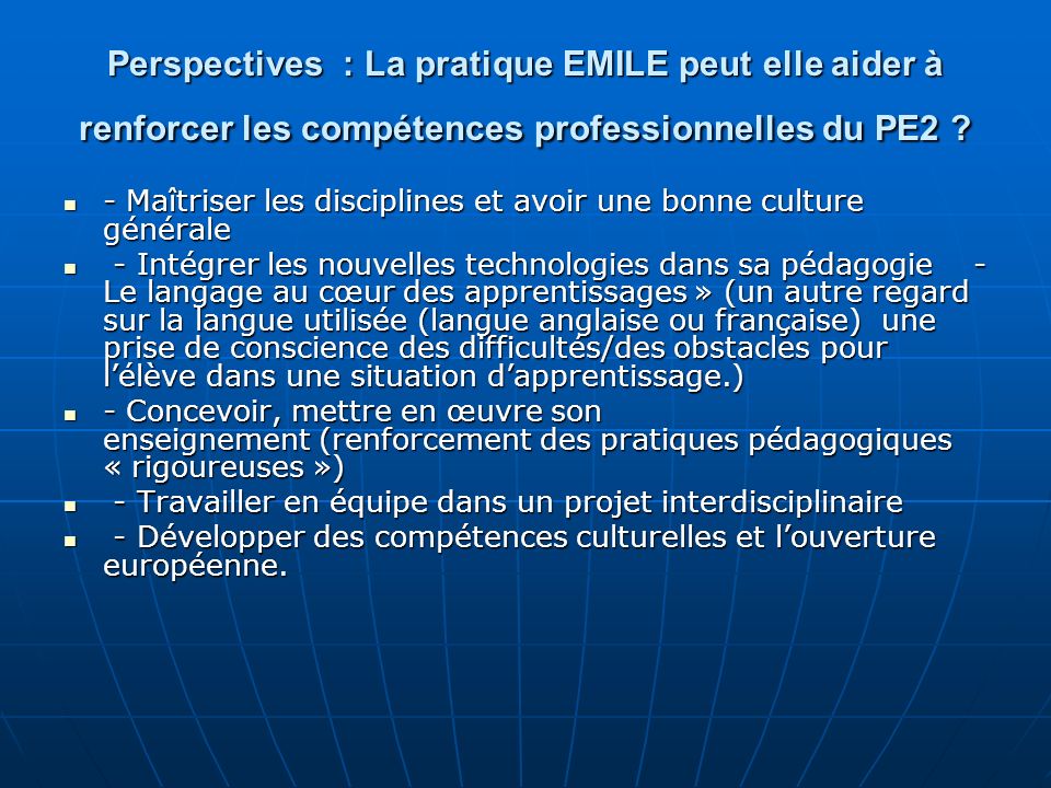 Perspectives : La pratique EMILE peut elle aider à renforcer les compétences professionnelles du PE2