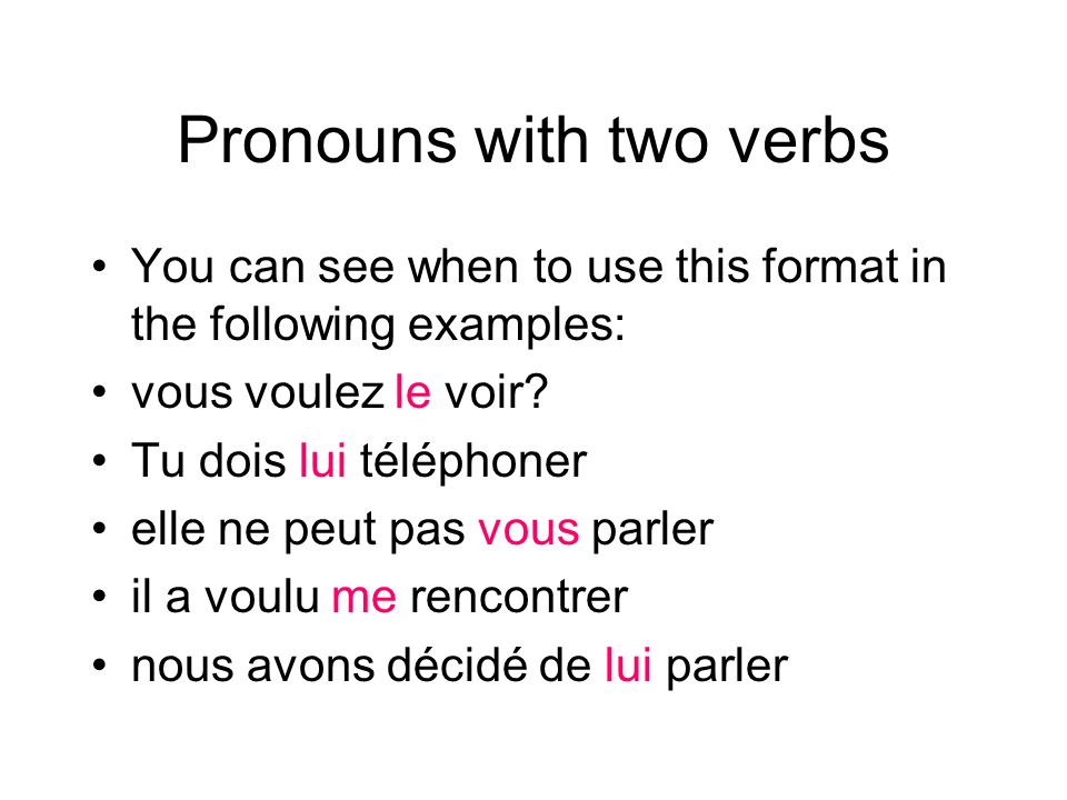 Pronouns with two verbs