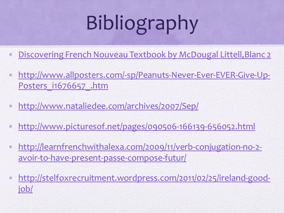 Bibliography Discovering French Nouveau Textbook by McDougal Littell,Blanc 2.
