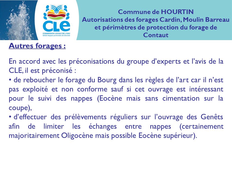 Commune de HOURTIN Autorisations des forages Cardin, Moulin Barreau et périmètres de protection du forage de Contaut.